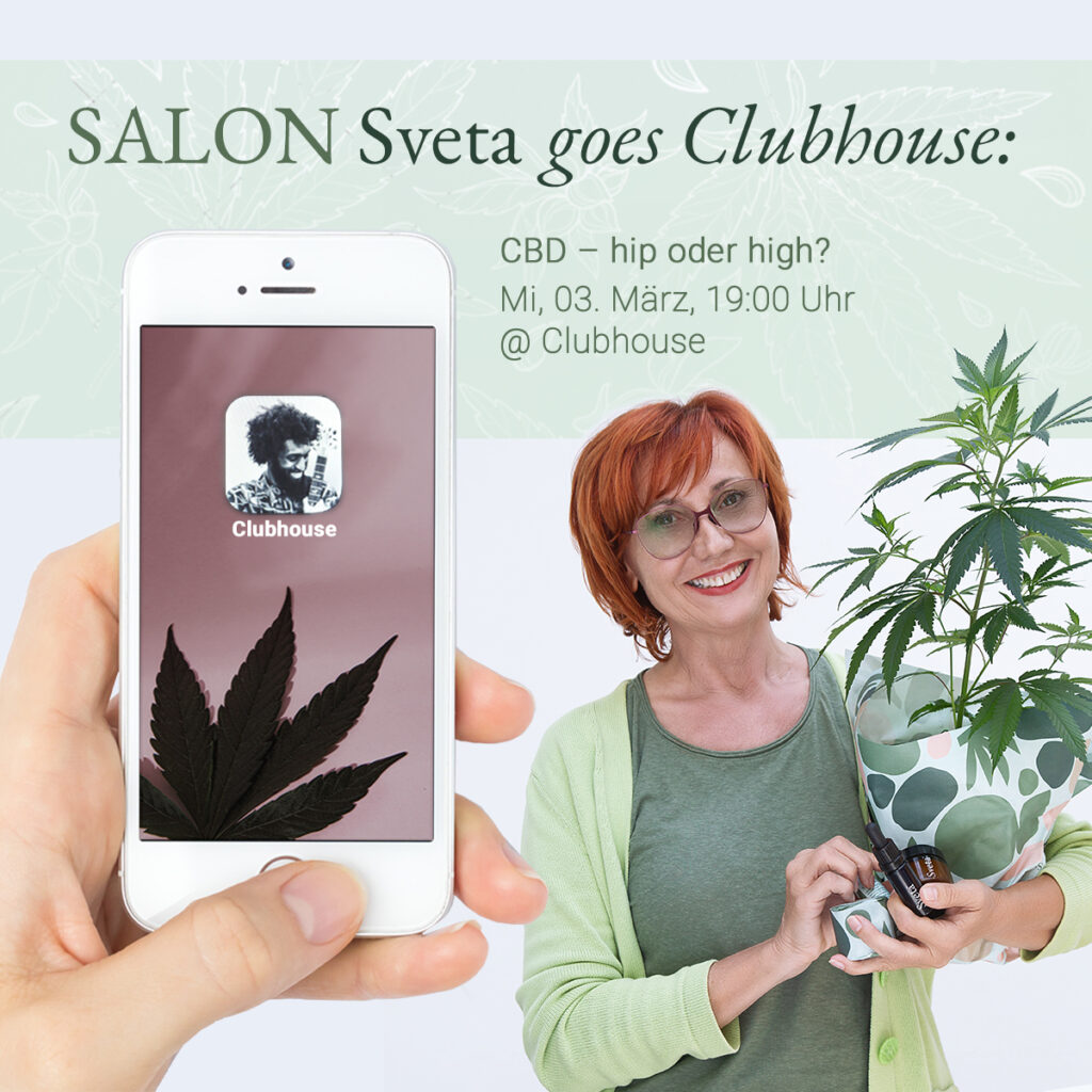 Salon Sveta goes Clubhouse: Der Talk über CBD - hip oder high? zusammengefasst